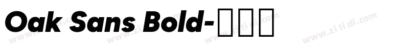 Oak Sans Bold字体转换